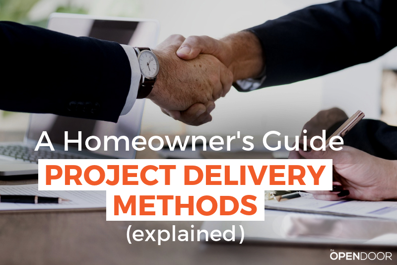 A Homeowner's Guide to Project Delivery Methods