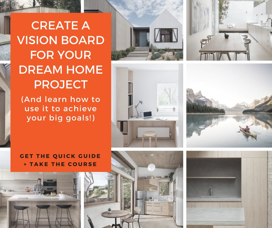 Create a vision board for your dream home project