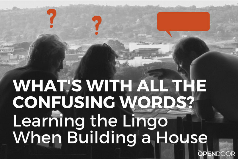 Learning the Lingo When Building a House