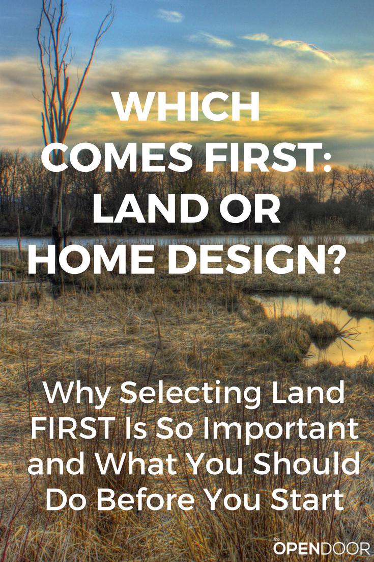 Select Your Site Before Designing Your Home
