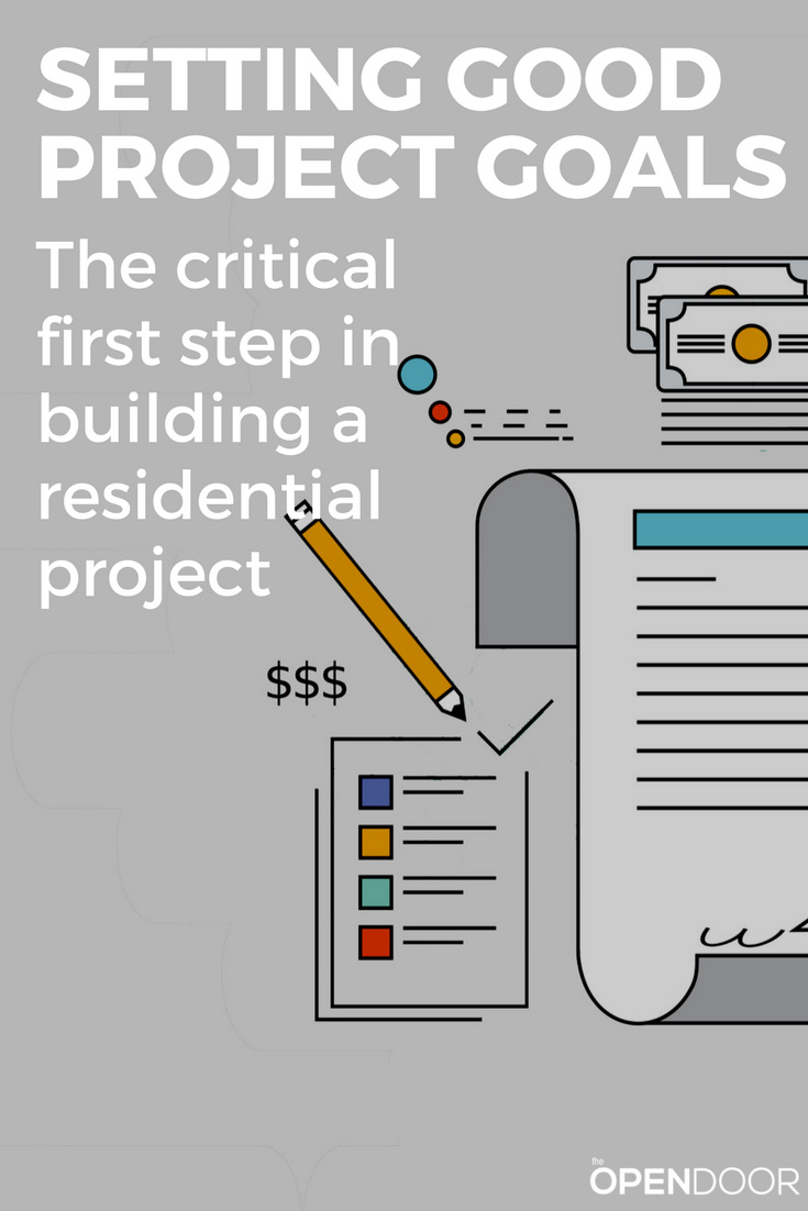 Setting Good Project Goals For Your Residential Project
